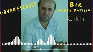 Rıdvan Esenses Bir Güneş Batışında 2021☆☆☆☆☆☆