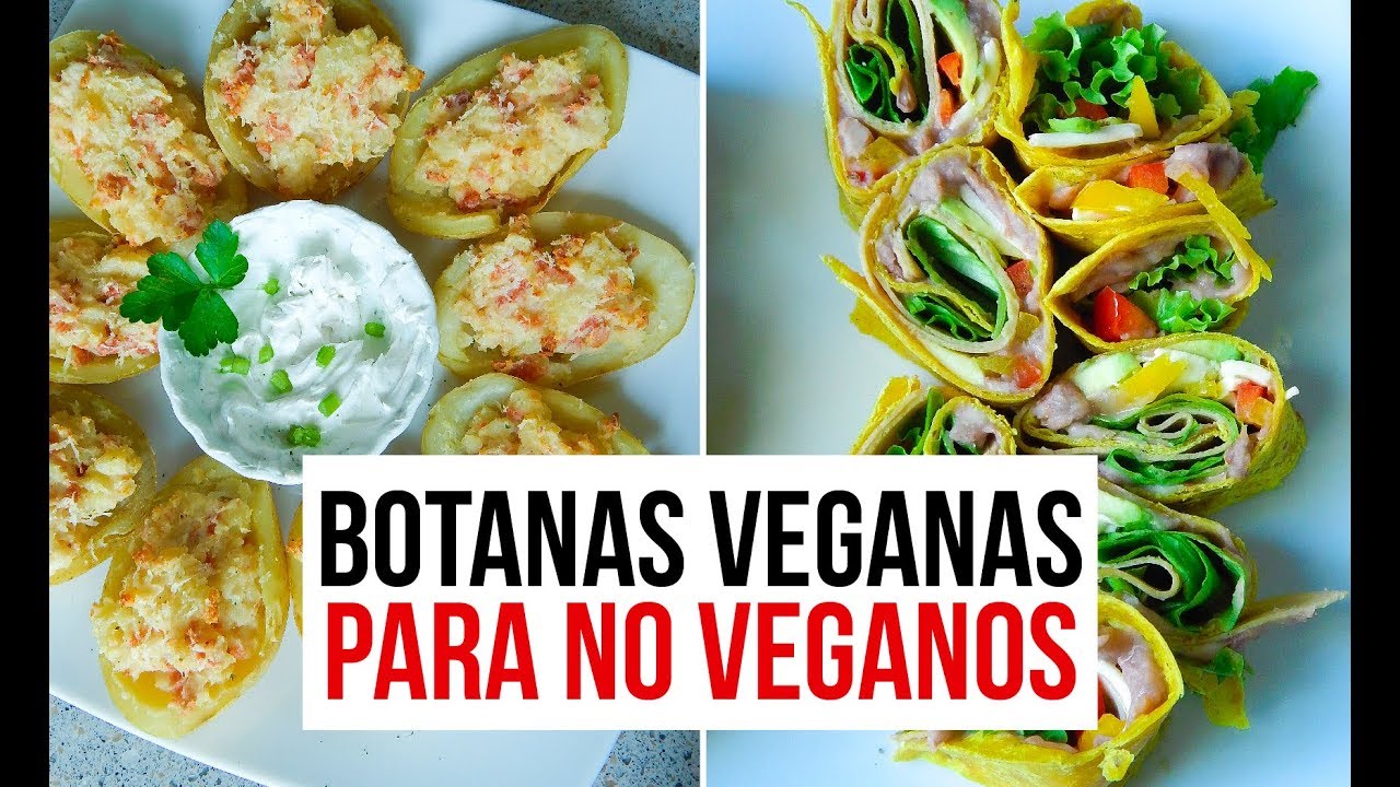 BOTANAS VEGANAS PARA NO VEGANOS ?✨ DELICIOSAS Y MUUUY FÁCILES ? - YouTube