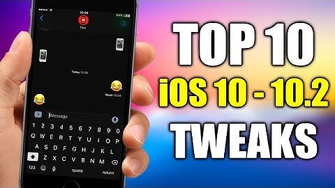 TOP 10 iOS 10 - 10.2 Jailbreak Tweaks