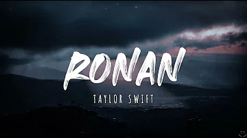 Taylor Swift - Ronan (Taylor's Version) (Lyrics)