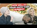 How well do Arabs know their Hummus?