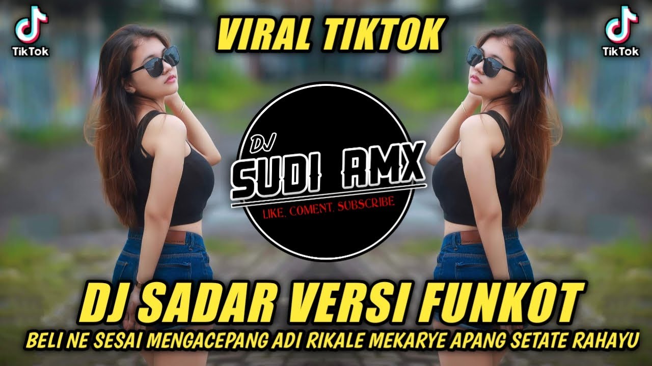 DJ BELI NE SESAI MENGACEPANG ADI RIKALE MEKARYE APANG SETATE RAHAYU | DJ SADAR FUNKOT | DJ SUDI RMX
