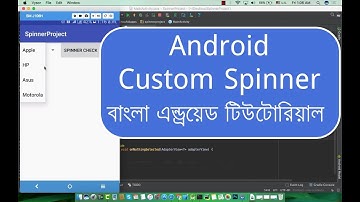 How to make Android custom Spinner- Android bangla tutorial