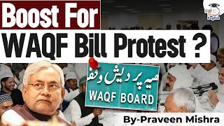 Will WAQF Bill Protests Intensify? | WAQF Amendment Bill 2024 | StudyIQ Profile