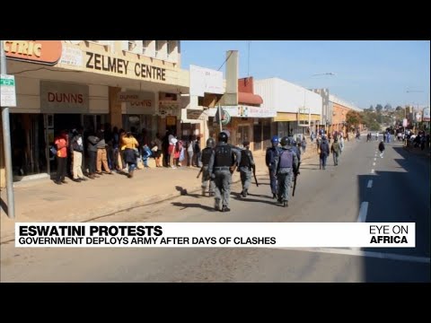 Eswatini protests: Government deploys army after days of clashes • FRANCE 24 English