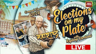 LIVE: Elections On My Plate With Rajdeep Sardesai From Maharashtra | Lok Sabha Election 2024 LIVE