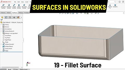 Surface Fillets in SolidWorks | Surface Modeling
