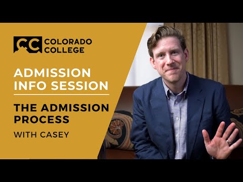 The Admission Process – Colorado College Admission Info Session (Part 3/4)