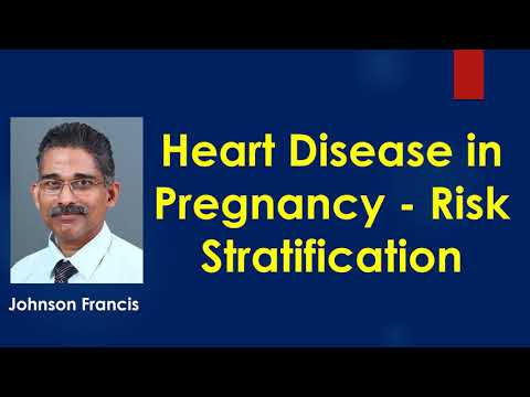 Heart Disease in Pregnancy   Risk Stratification