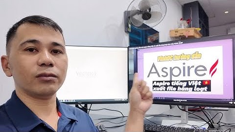 Cách cài Aspire xuất file CNC hàng loạt, hướng dẫn chi tiết cách cài Aspire tiếng Việt