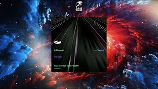 Ferry Tayle & TonKs pres. Mirage (FR) - Remember The Future (Extended Mix) [A STATE OF TRANCE]