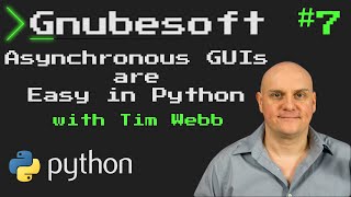 Gnubesoft: Asynchronous GUIs are Easy in Python!