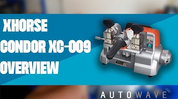 Xhorse Condor XC-009 Key Cutting Machine Overview | Autowave
