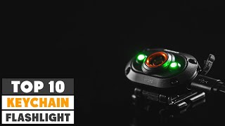 Top 10 Best Keychain Flashlights in 2023 | Expert Reviews, Our Top Choices screenshot 4