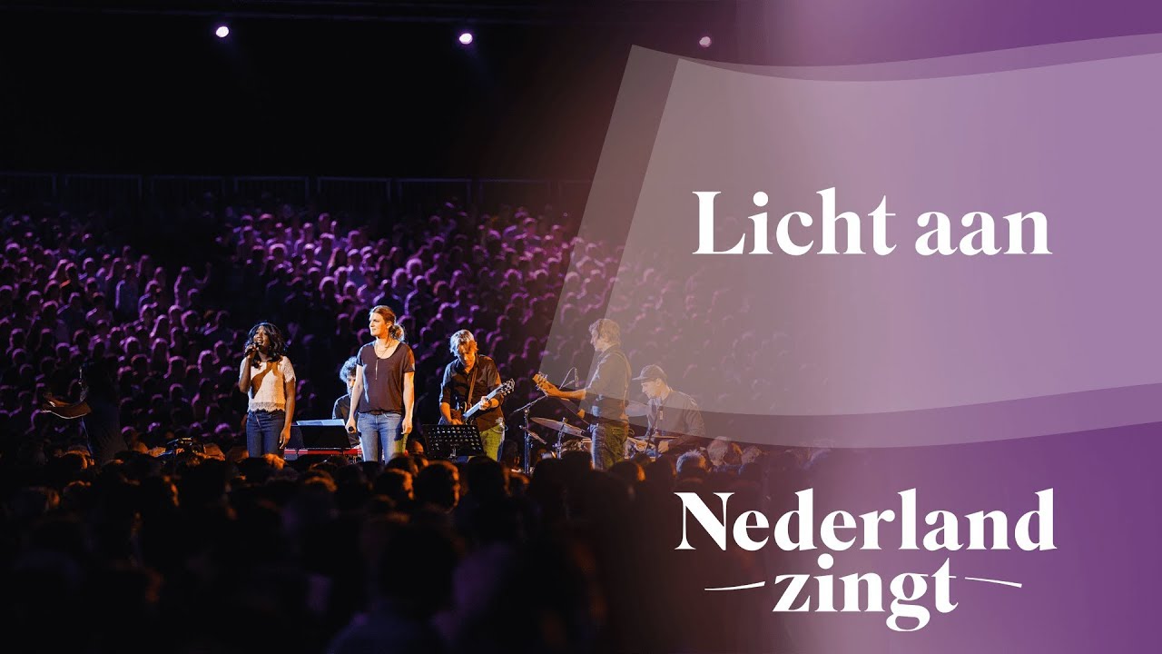 Licht aan - Nederland Zingt