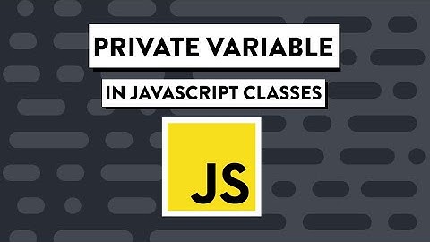 Private Property in JavaScript | #TechTips