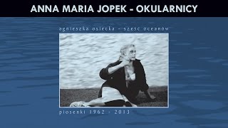 Anna Maria Jopek - Okularnicy