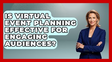 Is Virtual Event Planning Effective for Engaging Audiences? | Virtual Communication Hub News