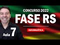 FASE RS Concurso 2022 | Aula 7 de Informática com Rodrigo Schaeffer