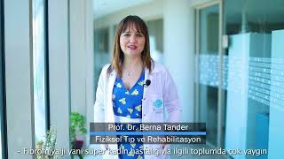 Fibromiyalji Prof. Dr. Berna Tander