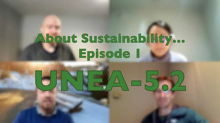 What is UNEA-5.2? About Sustainability… Podcast Episode 1