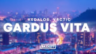 Kédalos, Vrctic - Gardus Vita (2023)