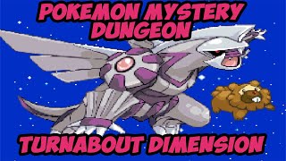 Pokemon Mystery Dungeon: Turnabout Dimension