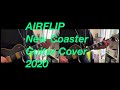 AIRFLIP-New Coaster | Guitar Cover2020