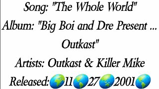 Outkast - The Whole World Ft. Killer Mike (Lyrics)*EXPLICIT