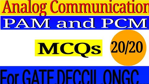 2# Top 20 MCQ questions related to Analog Communication of PCM and PWM