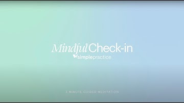 The Mindful Check-in Meditation (3 Minutes) | For Therapists