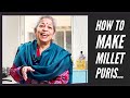 Amma teaches how to make millet puri