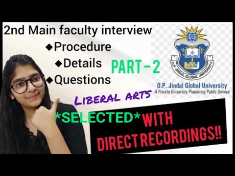 OP Jindal Global University's Faculty Interview | Procedure and Questions with DIRECT RECORDINGS