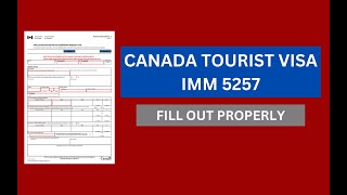 how to fill out IMM 5257 form for Canada Visitor Visa Application with easy steps