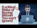 The Top 5 Risks of Buying Bitcoin and How to Protect Yourself