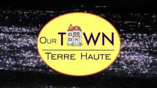 Our Town: Terre Haute Thank You
