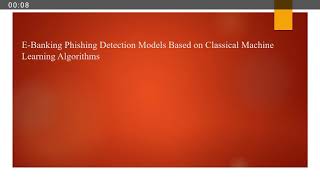E banking phishing detection model using classical machine learning
