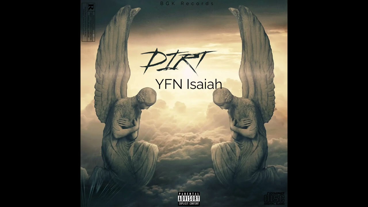 Watch YFN Isaiah - Dirt (Audio) on YouTube Watch YFN Isaiah - Dirt (Audio) on YouTube