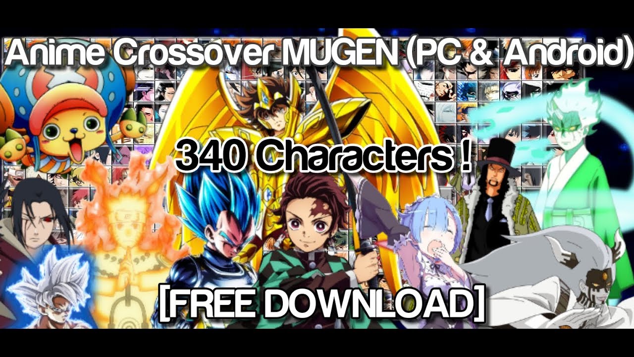 Anime MUGEN 340 Characters (PC & Android) [DOWNLOAD] - YouTube