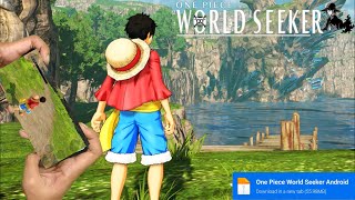 One Piece World Seeker Android Mobile | Gameplay & Download | 2022 screenshot 1