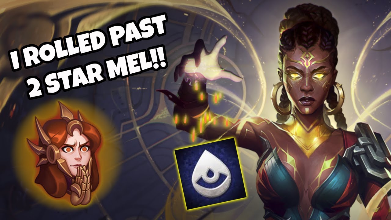 I rolled past my 2star visionary Mel!! TFT SET 13