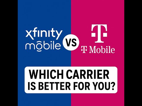 Xfinity Mobile vs T-Mobile Which Carrier Is Better for You