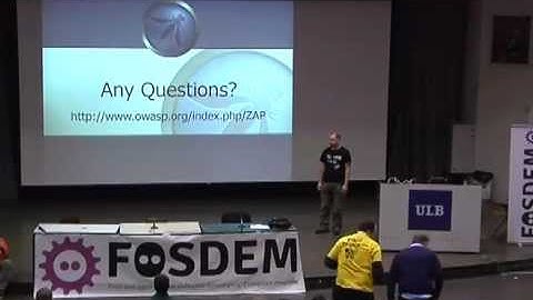 FOSDEM 2013: Practical Security for developers using OWASP ZAP
