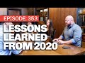 #353 Lessons Learned From 2020