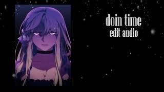 Download Lagu doin time ~ edit audio  [ Lana Del Rey ] MP3