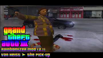 GTA 3 - (Rainbomizer Mod) [2.1] - Van Heist ➤ The Pick-Up