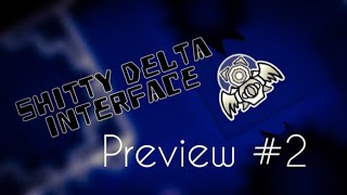 [BUFFDATE] "Shitty Delta Interface" Preview #2 (Full Showcase with No-Clip) | Dirten Silence