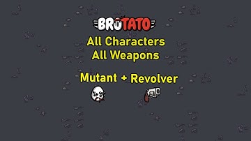 [94/787] Brotato - All Characters - All Weapons - Abyss - D5 - Mutant + Revolver