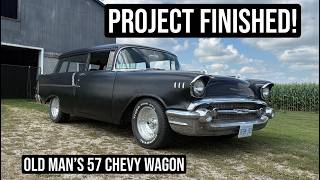 The  Old Mans 1957 Chevy Wagon is all Finished!