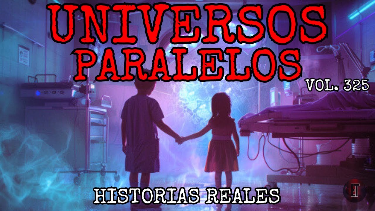 6 Testimonios que Te Harán Dudar de Todo | Universos Paralelos